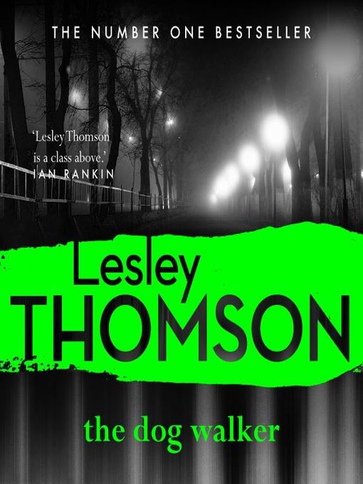 Title details for The Dog Walker by Lesley Thomson - Available